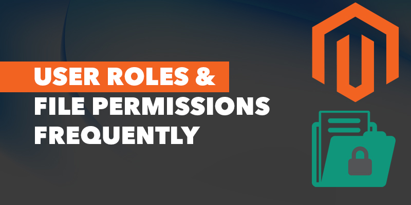 Audit-User-Roles-&-File-Permissions-Frequently - Nevina Infotech