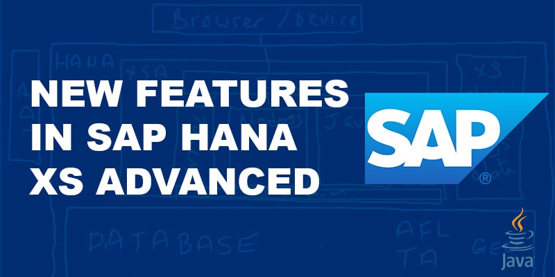 New-Features-in-SAP-HANA-XS-Advanced | Nevina Infotech