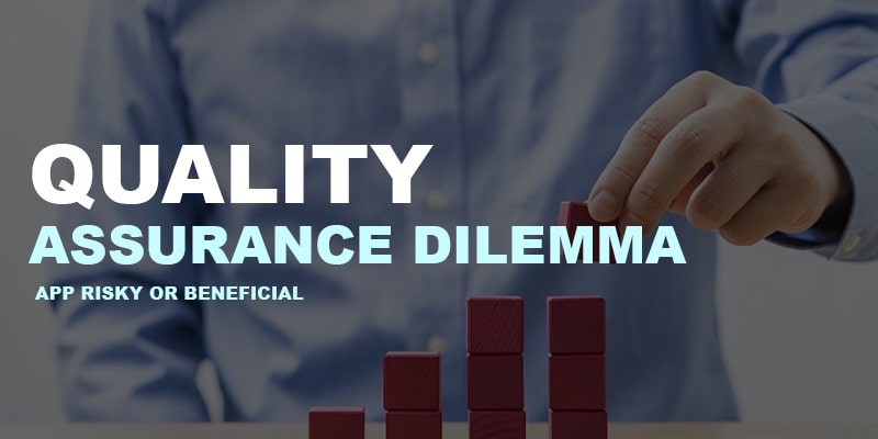 Quality-Assurance-Dilemma - Nevina Infotech