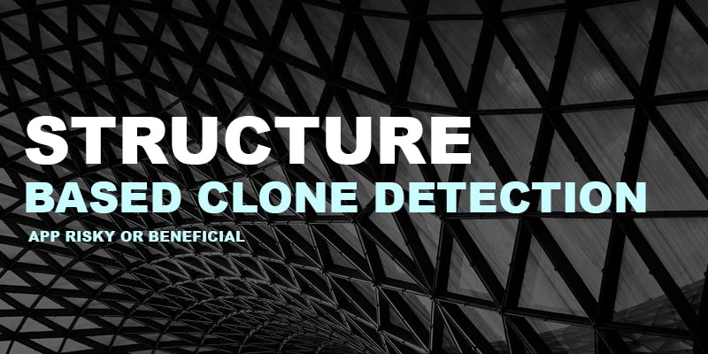 Structure-Based-Clone-Detection - Nevina Infotech