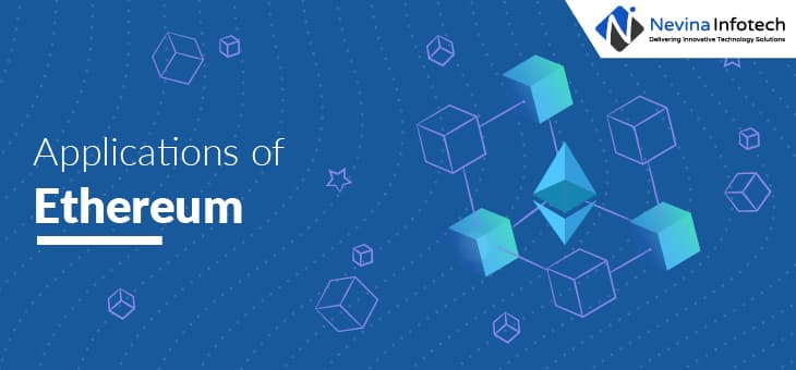 Applications of Ethereum