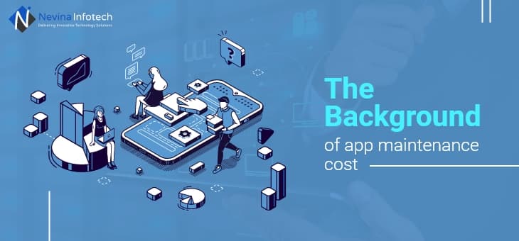 The background of app maintenance cost