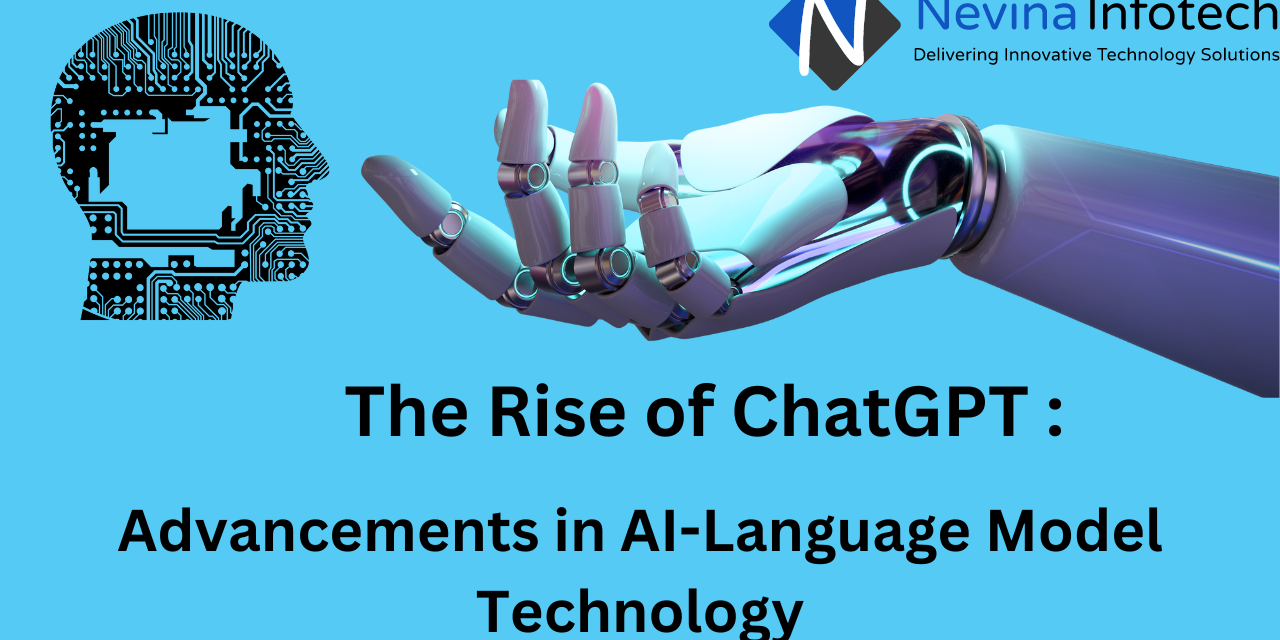 The Rise of ChatGPT: Advancements in AI-Language Model Technology