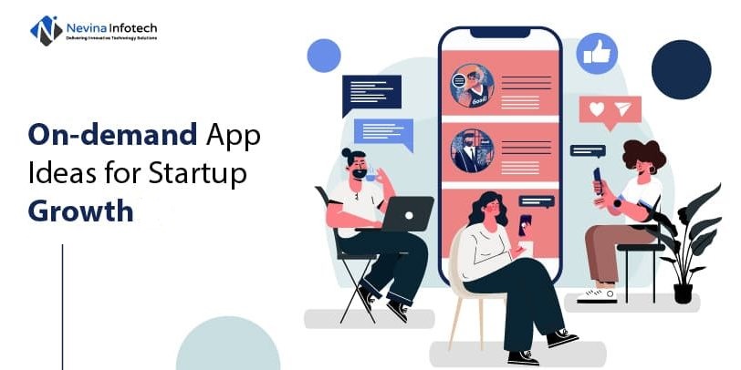 On-Demand App Ideas For Startup