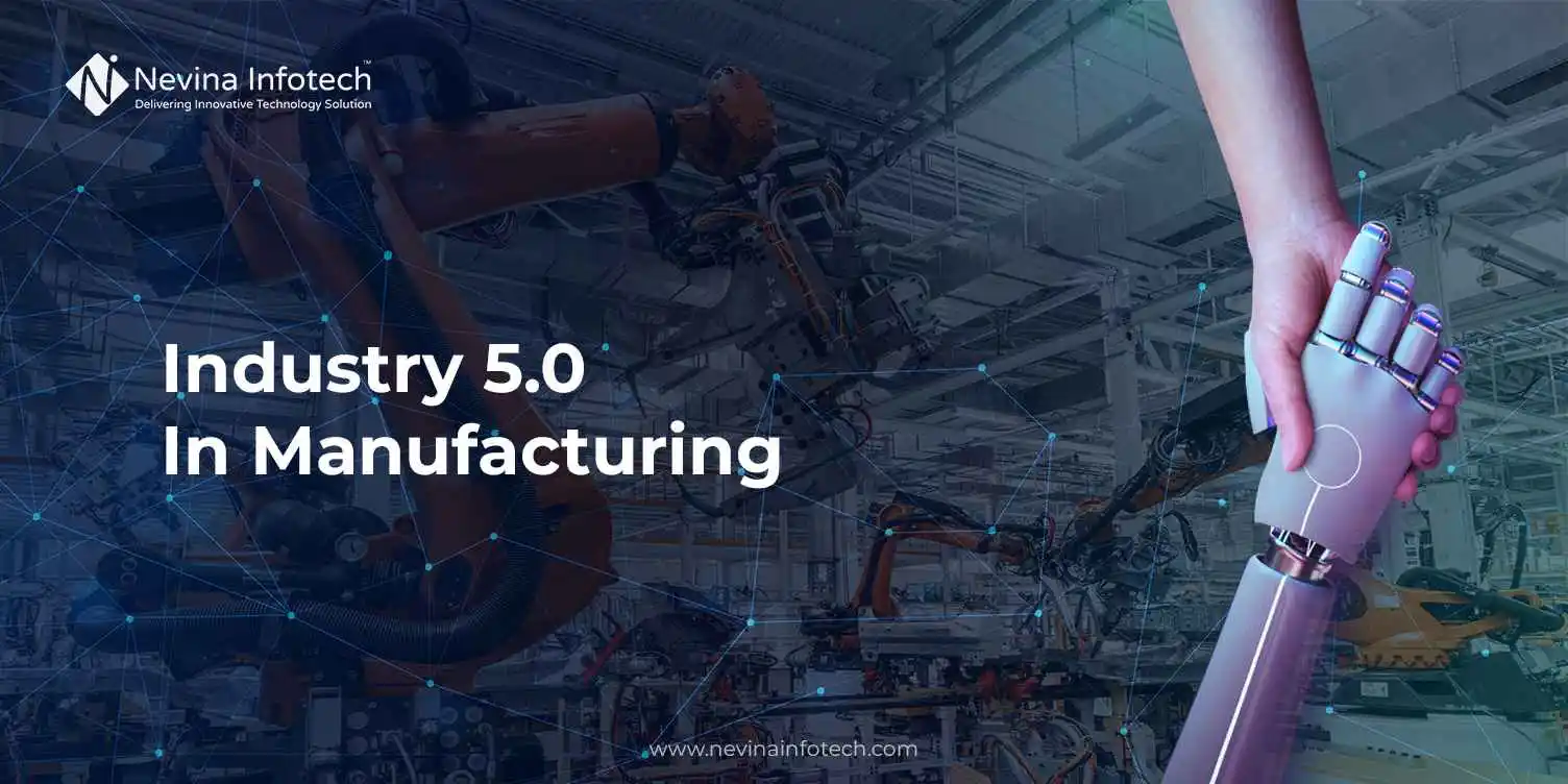 Industry 5.0 In Manufacturing Industry 5.0 In Manufacturing