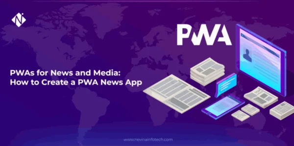 PWAs for News and Media