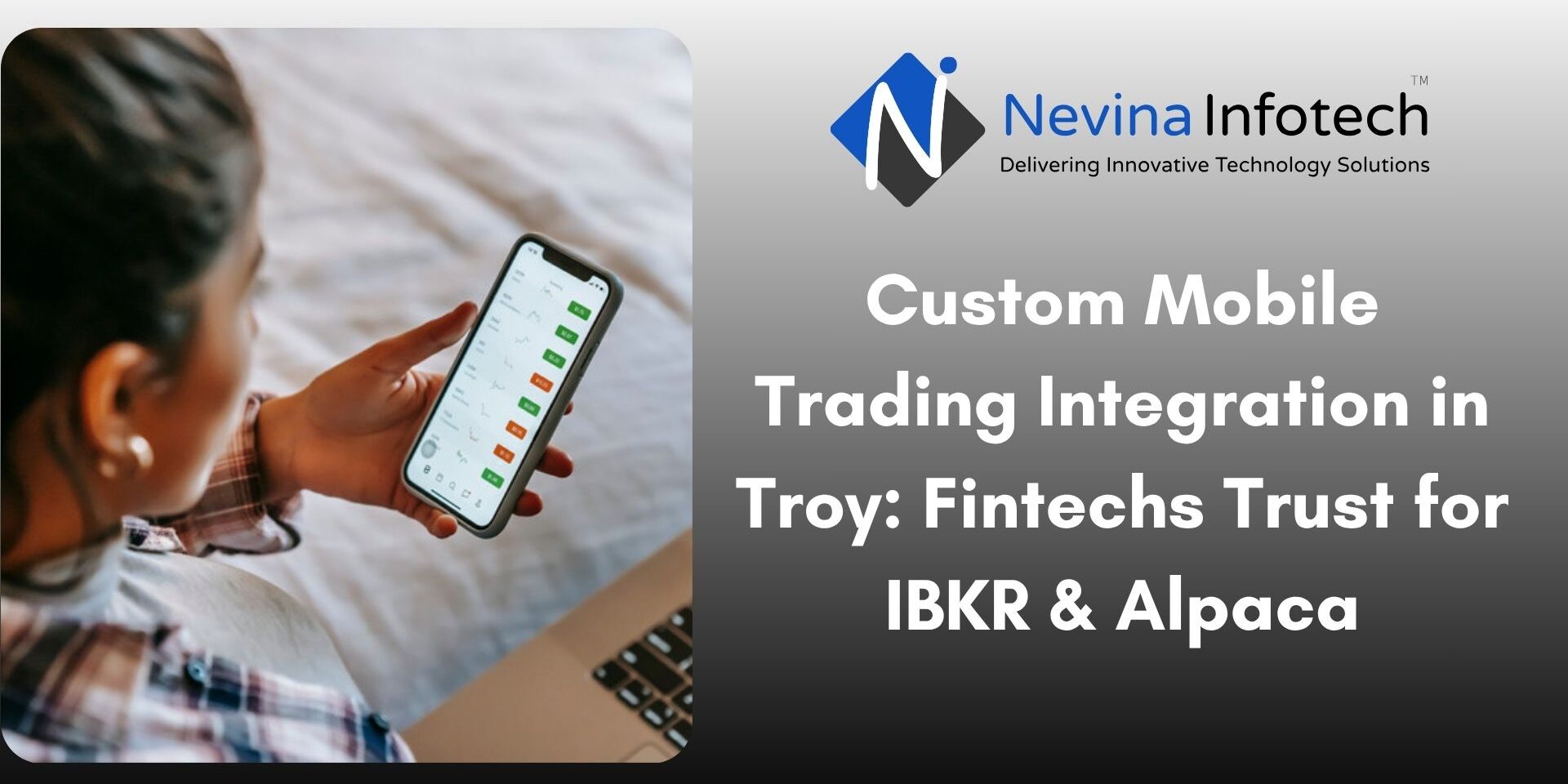 Custom Mobile Trading Integration in Troy