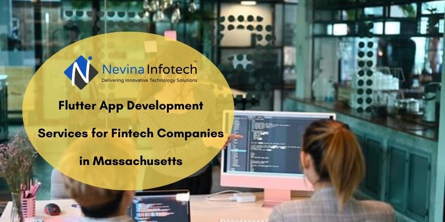 flutter app development services for fintech companies in Massachusetts