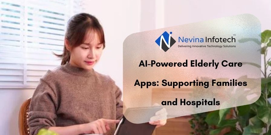 AI-Powered Elderly Care Apps