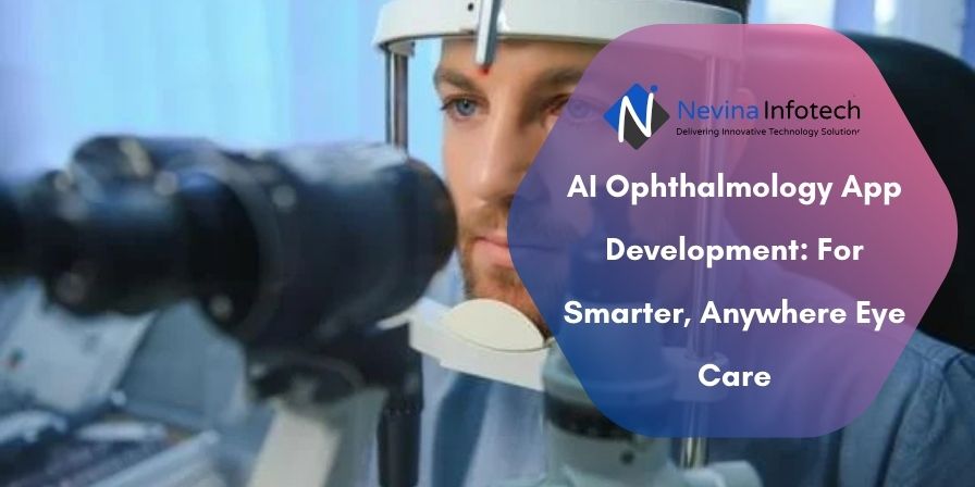 AI Ophthalmology App Development