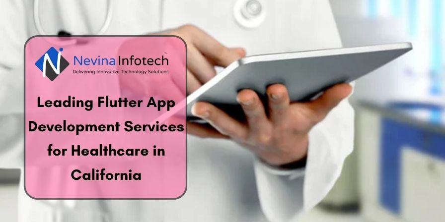 flutter app development services for healthcare in california
