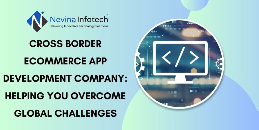 cross border eCommerce app development company