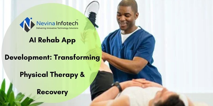 AI Rehab App Development