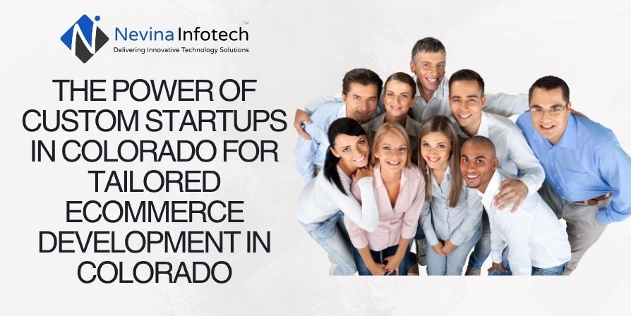 power of custom startups in Colorado